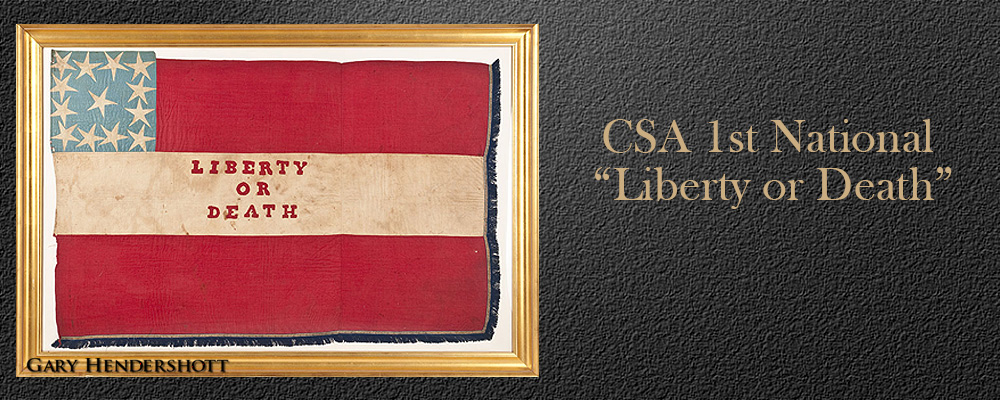 CSA 1st National Liberty or Death flag