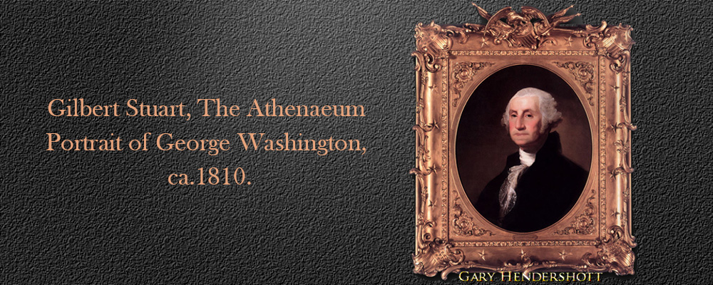 Gilbert Stuart, The Athenaeum portrait of George Washington